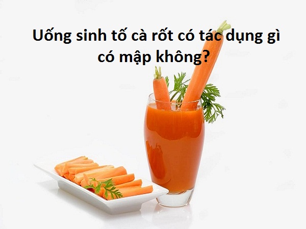 uong-sinh-to-ca-rot-co-tac-dung-gi-co-map-khong